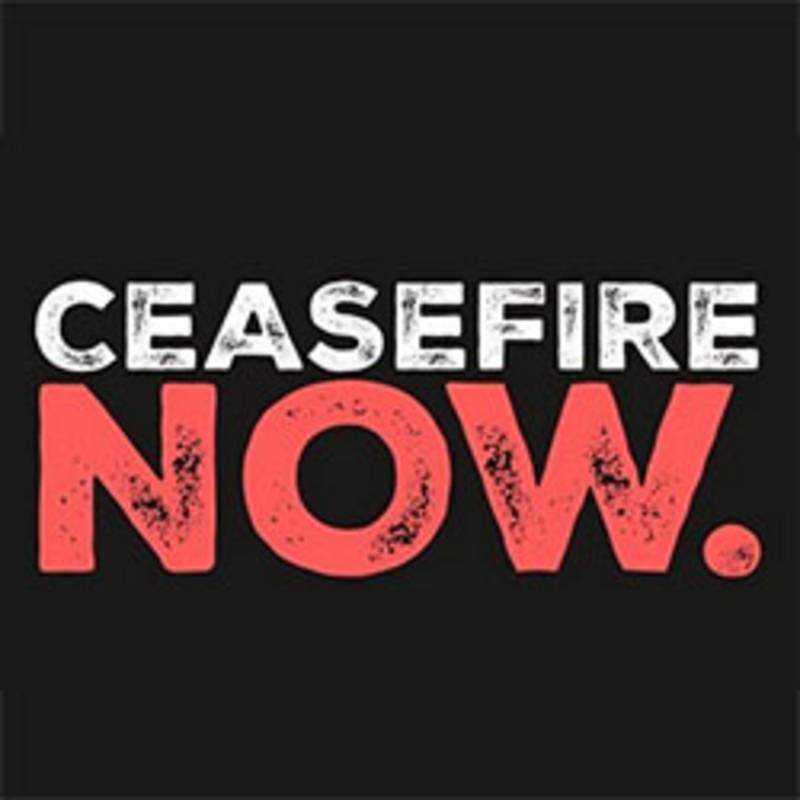 Ceasefire Now!