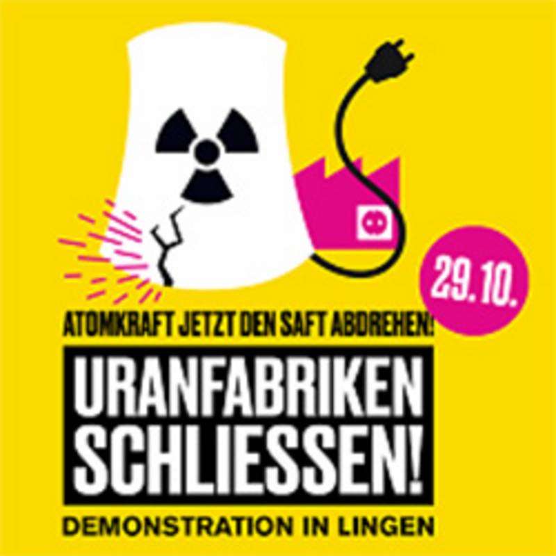 Brennstoffversorgung aus Lingen und Gronau stoppen!, Demonstration am 29.10., Grafik: http://weltweit.nirgendwo.info