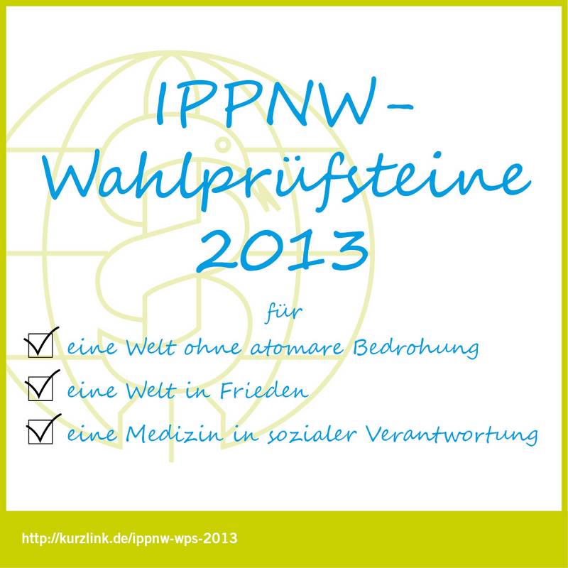 IPPNW-Wahlprüfsteine 2013